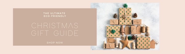 The Ultimate Eco-Friendly Christmas Gift Guide